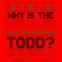 Why Is the Carpet All Wet Todd? Funny Christmas Santa Hat thumb 1