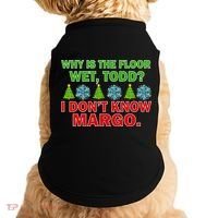 Why Is The Floor Wet Todd I Don't Know Margo Christmas Doggie Tank thumb 0