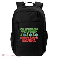 Why Is The Floor Wet Todd I Don't Know Margo Christmas Backpack thumb 0