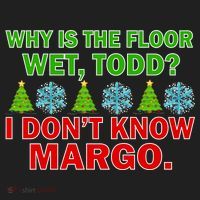 Why Is The Floor Wet Todd I Don't Know Margo Christmas Beanie thumb 2