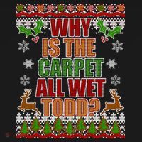 Why Is The Floor Wet Todd Ugly Christmas Kids Sweatshirt thumb 2