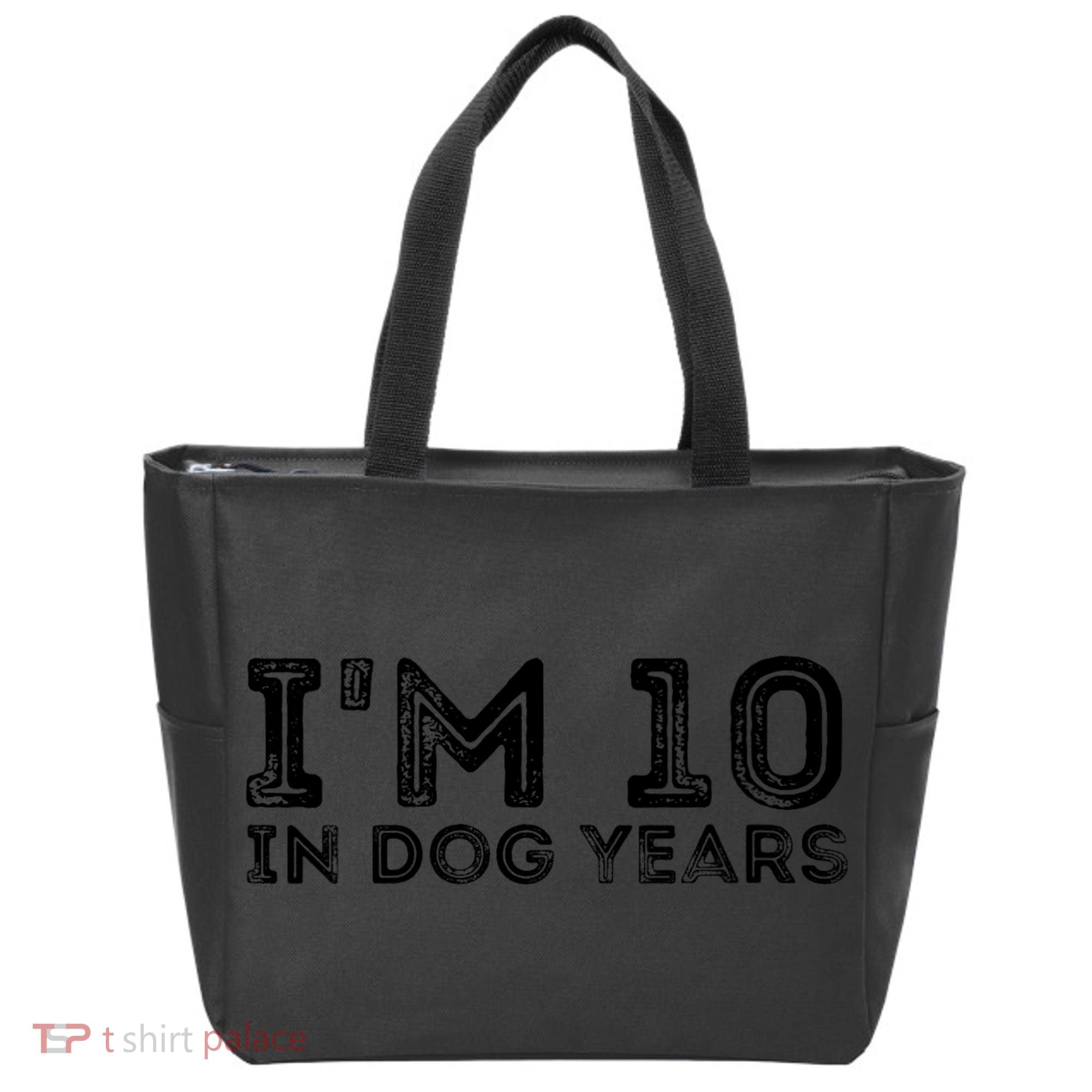 Womens I'm 10 In Dog Years Funny 70th Birthday Tote Bag