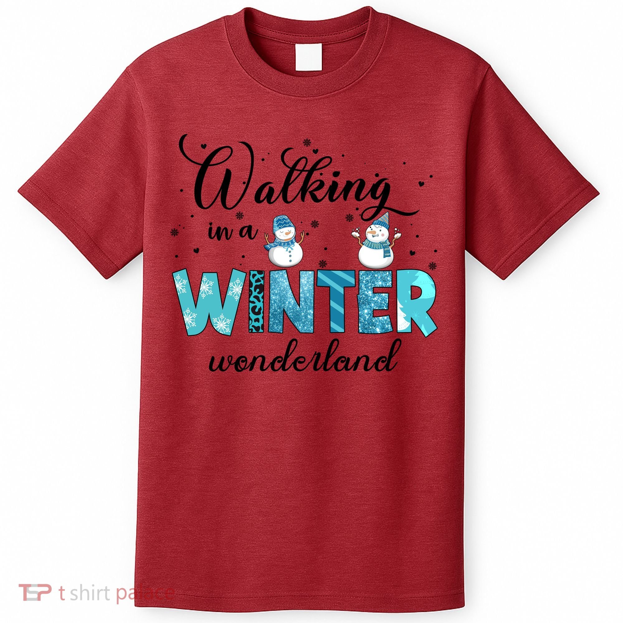 Walking In A Winter Wonderland Snowman Christmas Holiday Xmas T-Shirt