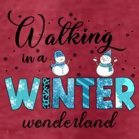 Walking In A Winter Wonderland Snowman Christmas Holiday Xmas T-Shirt thumb 5