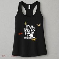 Womens It's A Beautiful Day To Smash The Patriarchy Quote Feminism Women's Tank Top thumb 3