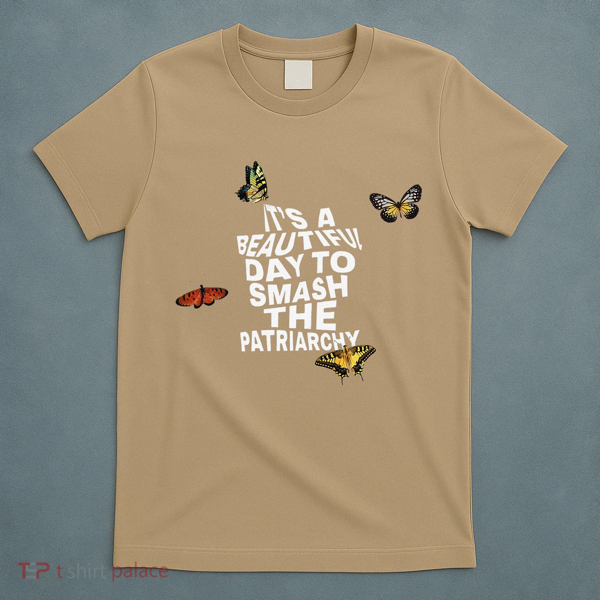 Womens It's A Beautiful Day To Smash The Patriarchy Quote Feminism T-Shirt