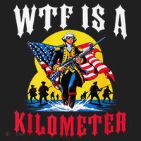 Wtf Is A Kilometer George President Tumbler thumb 3