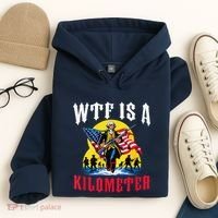 Wtf Is A Kilometer George President Hoodie thumb 4