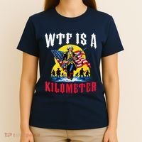 Wtf Is A Kilometer George President T-Shirt thumb 4