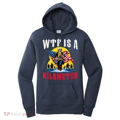 Wtf Is A Kilometer George President Women's Hoodie
