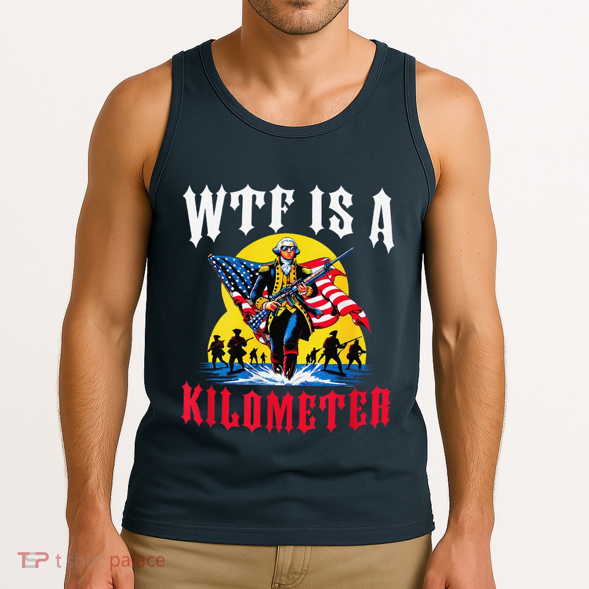 Wtf Is A Kilometer George President Tank Top