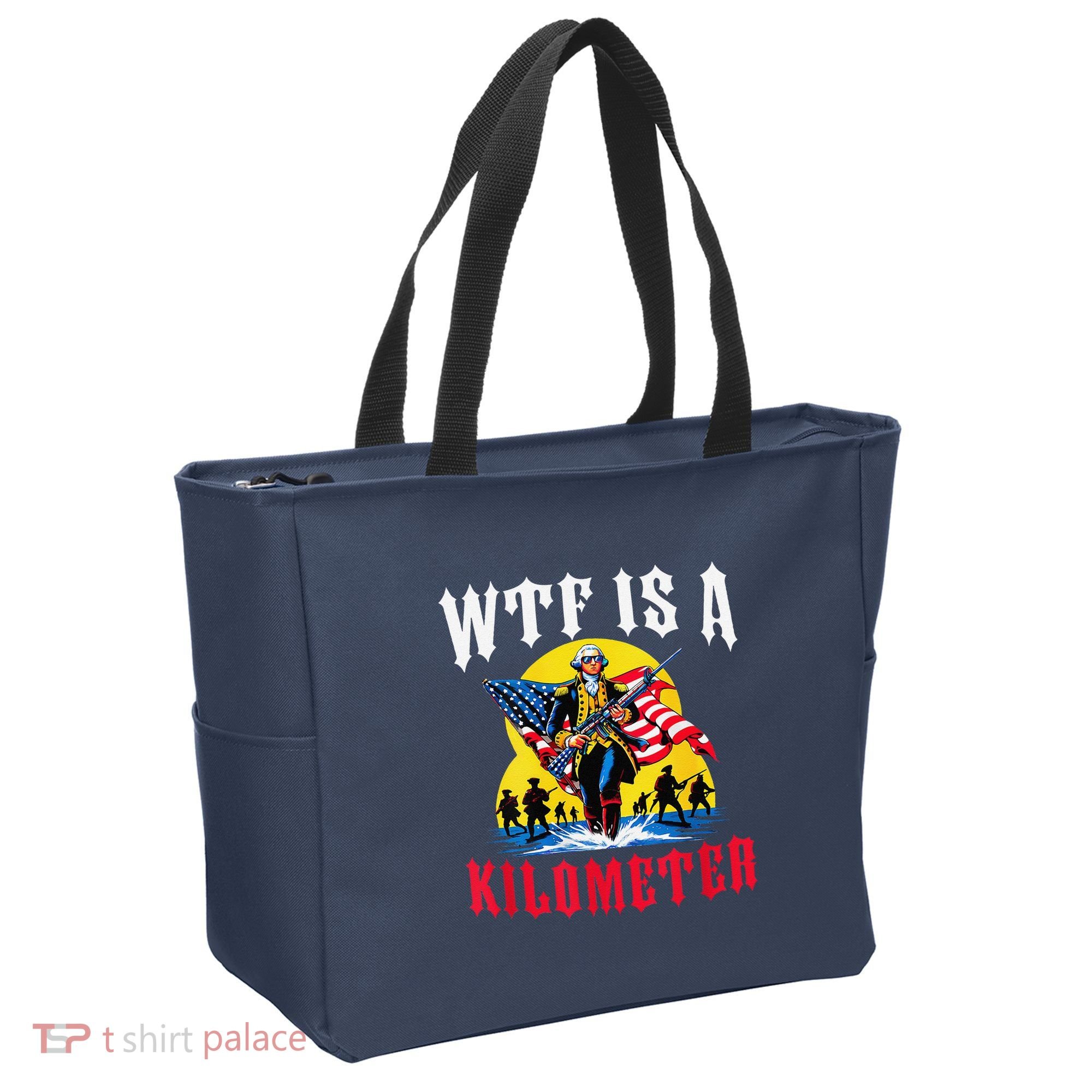 Wtf Is A Kilometer George President Tote Bag