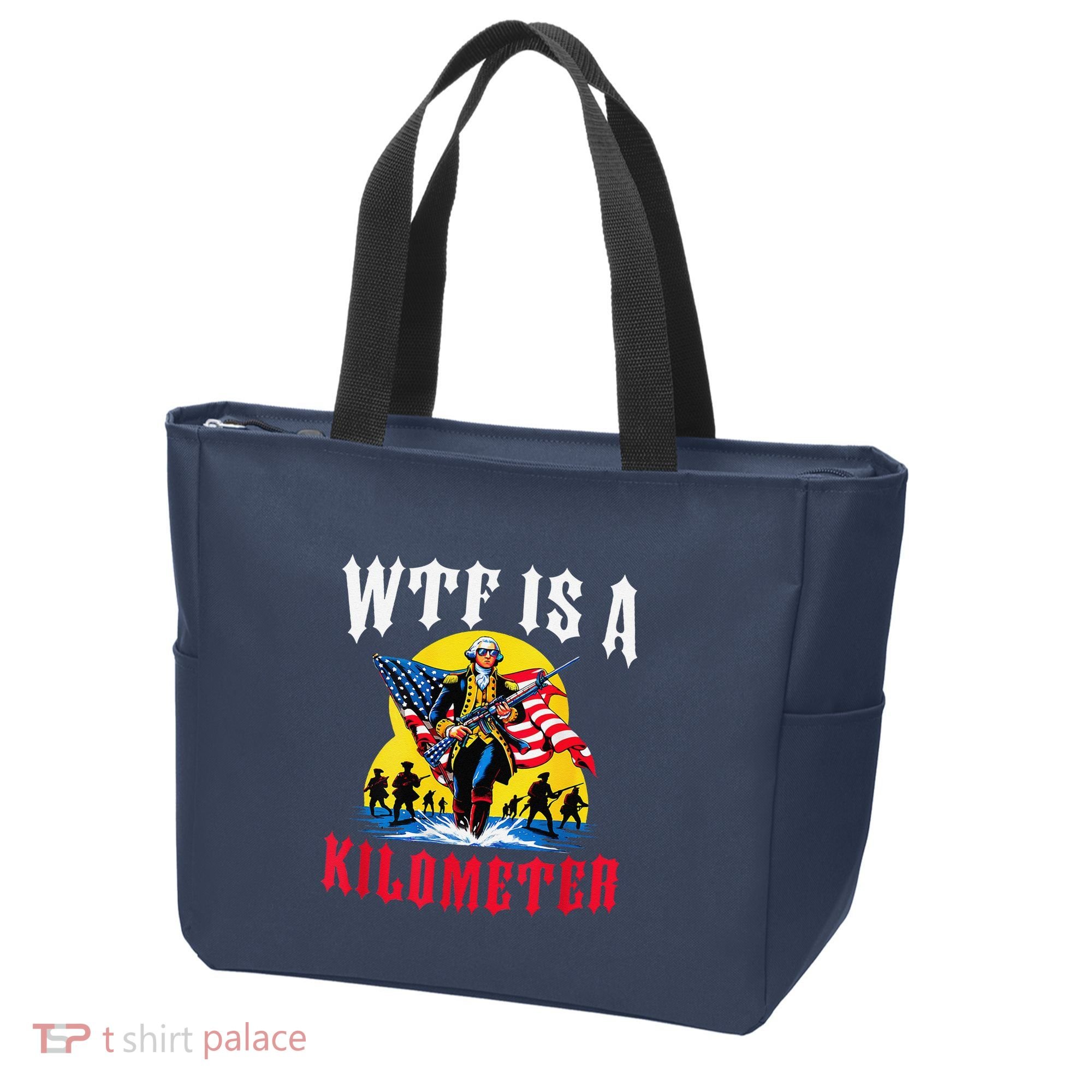 Wtf Is A Kilometer George President Tote Bag