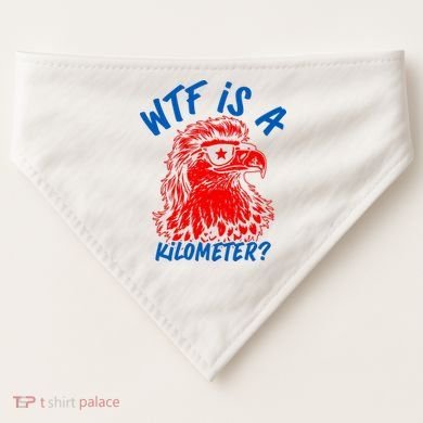 WTF Is A Kilometer? Eagle 4th Of July USA-Made Doggie Bandana