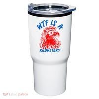WTF Is A Kilometer? Eagle 4th Of July Tumbler thumb 0