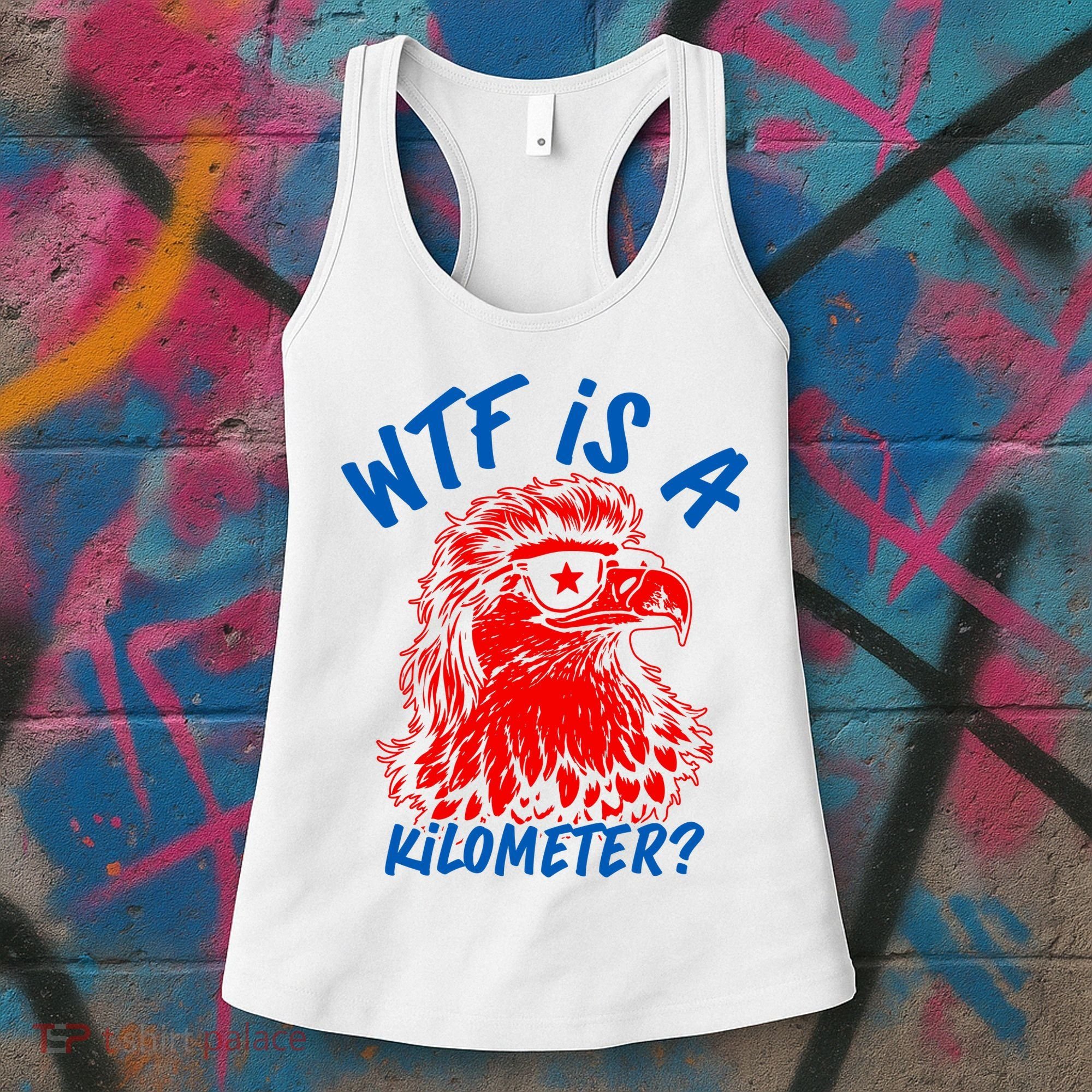 WTF Is A Kilometer? Eagle 4th Of July Women's Tank Top