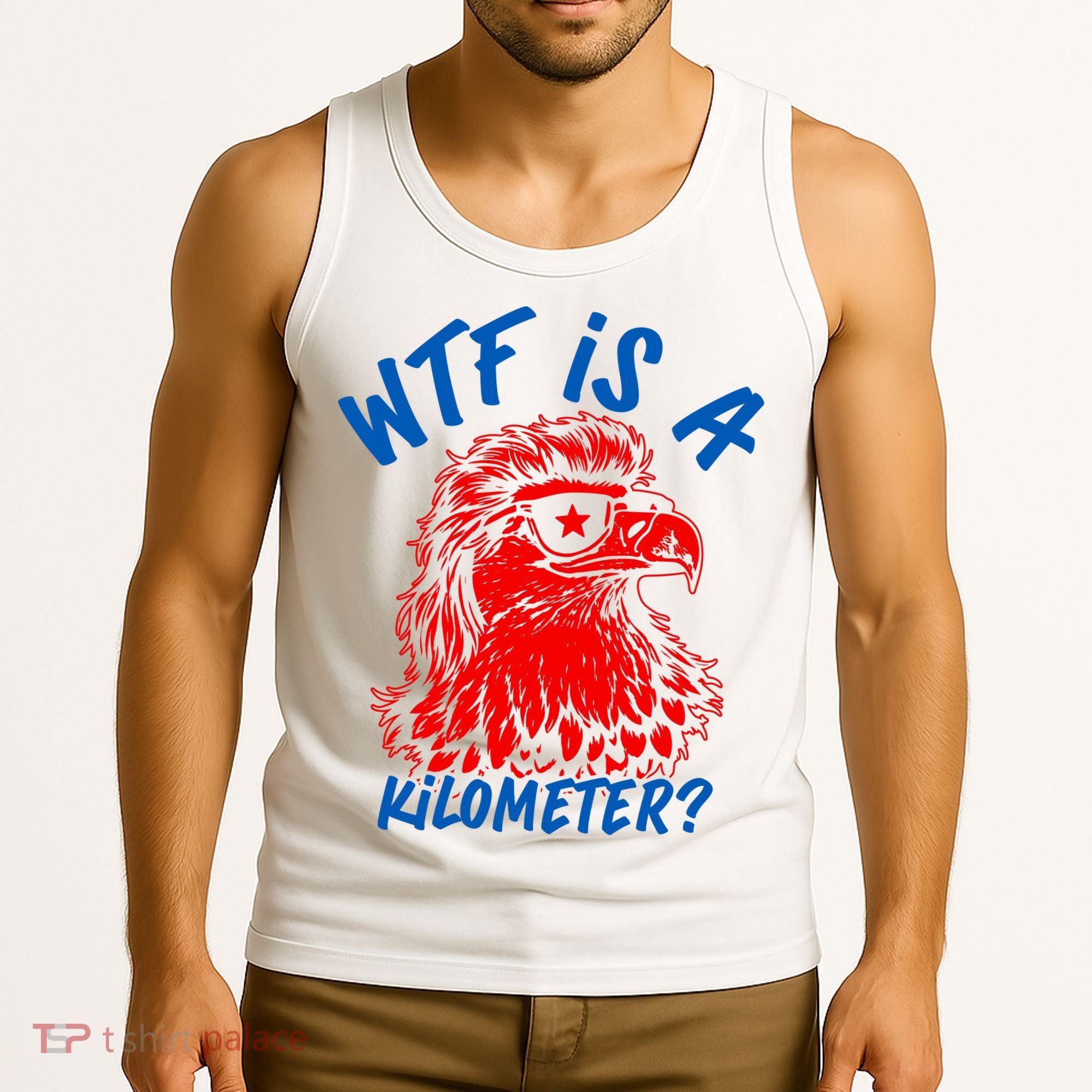 WTF Is A Kilometer? Eagle 4th Of July Tank Top