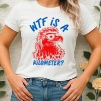 WTF Is A Kilometer? Eagle 4th Of July Women's T-Shirt thumb 2