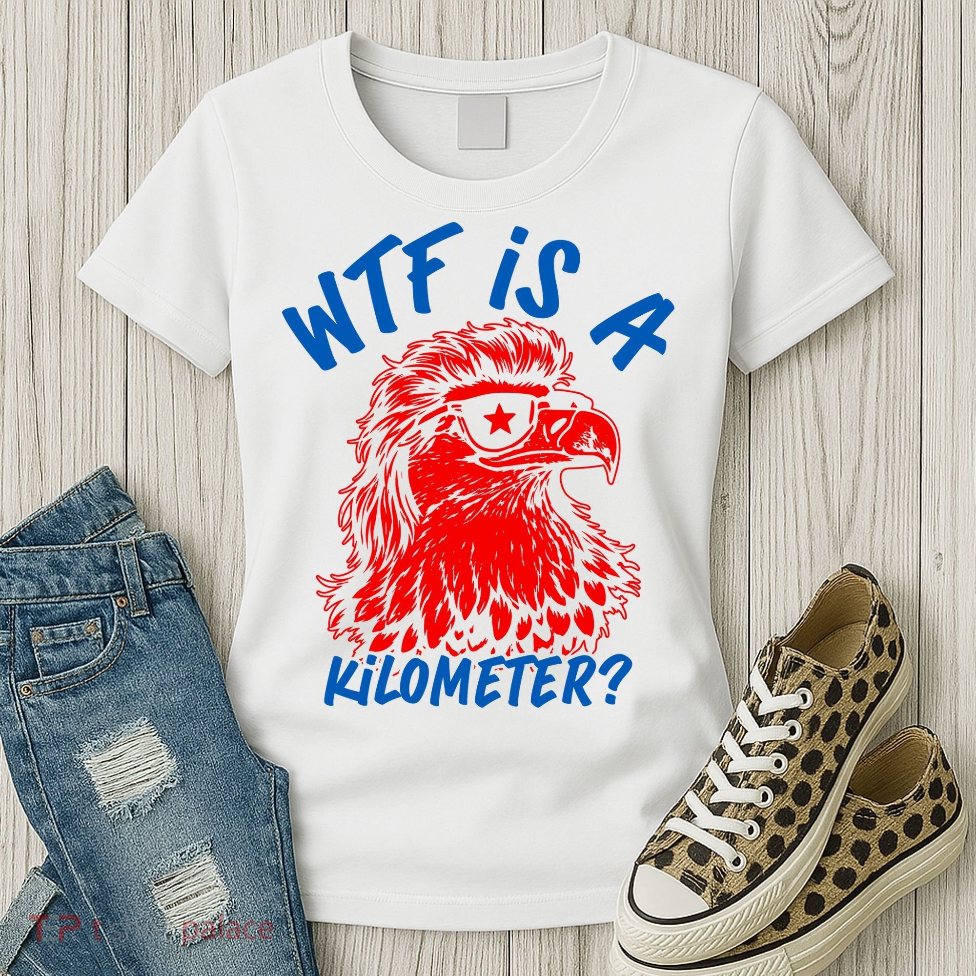 WTF Is A Kilometer? Eagle 4th Of July Women's T-Shirt