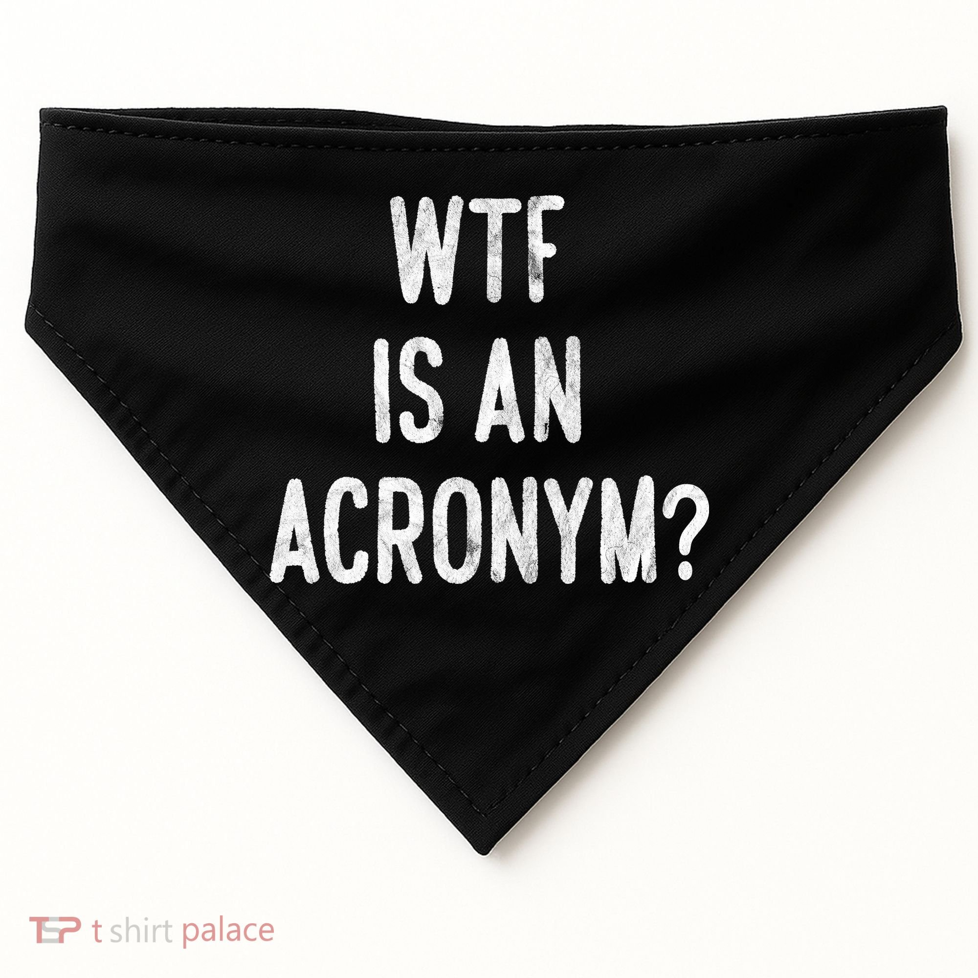 WTF Is An Acronym Funny USA-Made Doggie Bandana