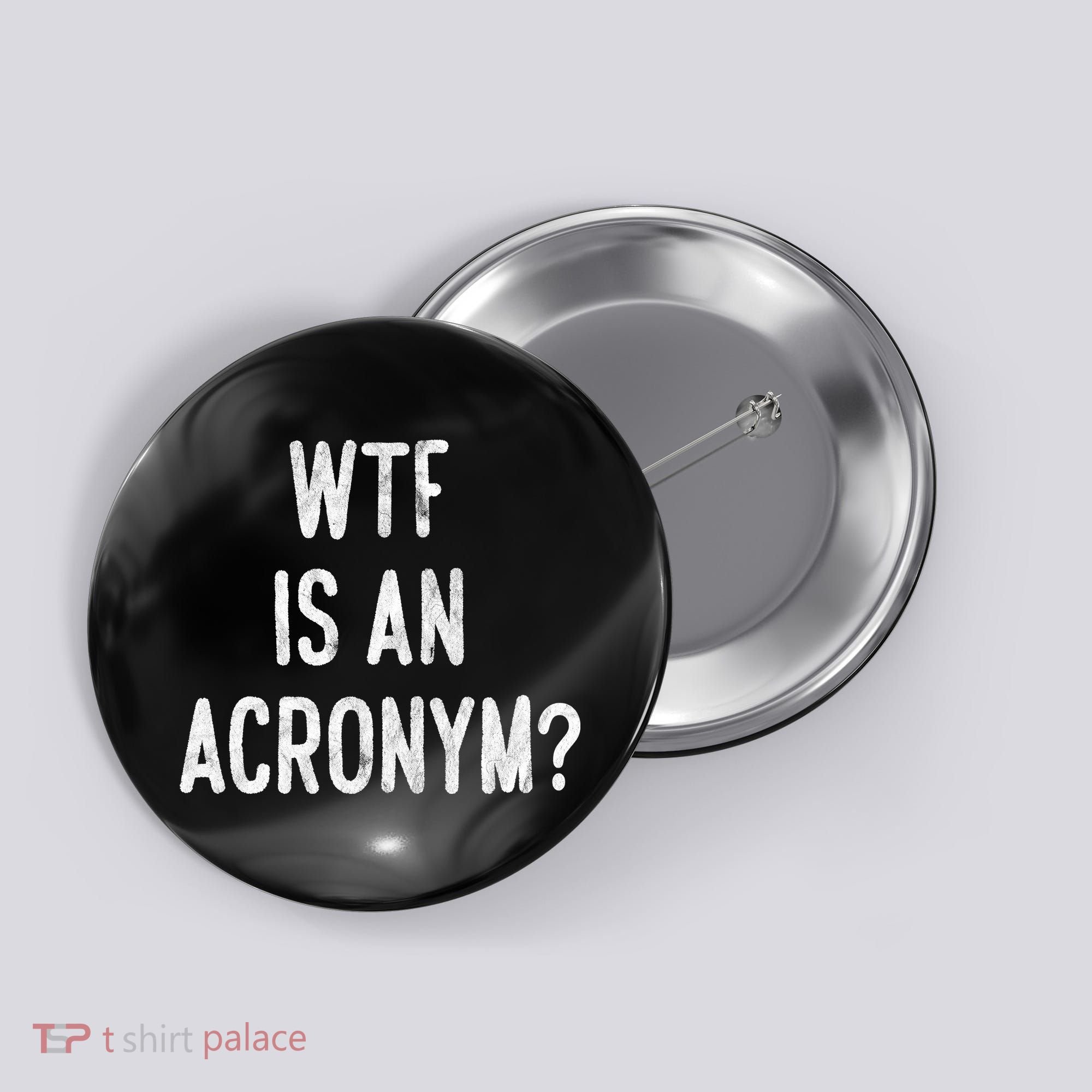 WTF Is An Acronym Funny Button