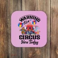 Warning It'S A Circus Here Today Carnival Birthday Party Coaster thumb 0
