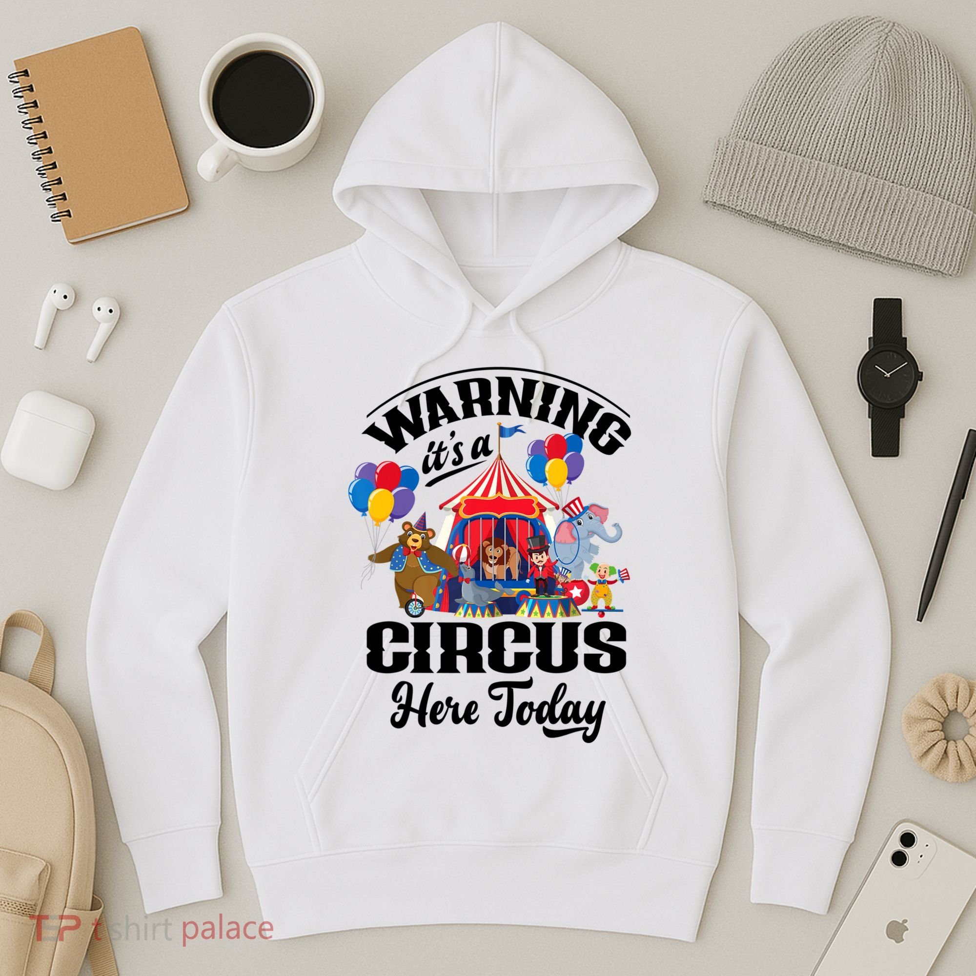 Warning It'S A Circus Here Today Carnival Birthday Party Hoodie