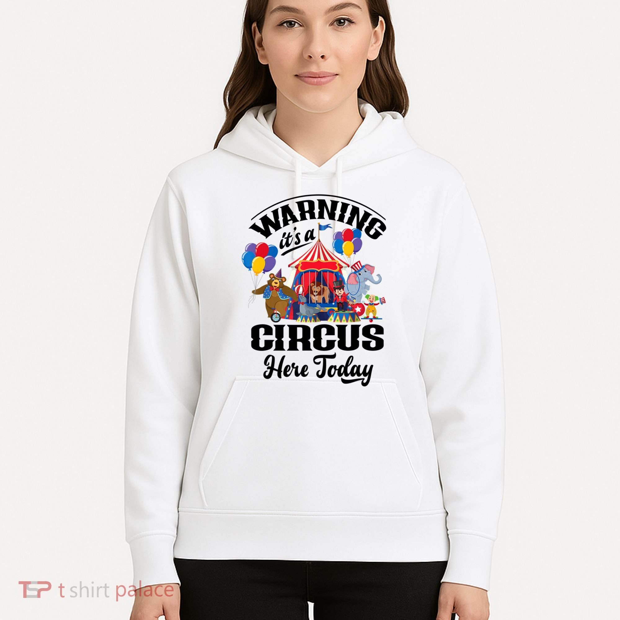 Warning It'S A Circus Here Today Carnival Birthday Party Hoodie