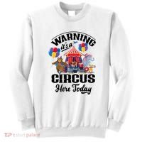 Warning It'S A Circus Here Today Carnival Birthday Party Sweatshirt thumb 0