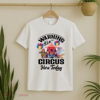 Warning It'S A Circus Here Today Carnival Birthday Party T-Shirt thumb 2