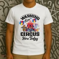Warning It'S A Circus Here Today Carnival Birthday Party T-Shirt thumb 3