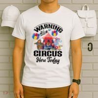 Warning It'S A Circus Here Today Carnival Birthday Party T-Shirt thumb 6
