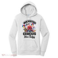 Warning It'S A Circus Here Today Carnival Birthday Party Women's Hoodie thumb 0