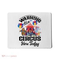 Warning It'S A Circus Here Today Carnival Birthday Party Mousepad thumb 0