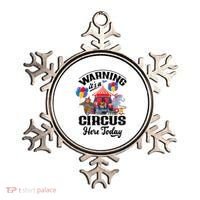 Warning It'S A Circus Here Today Carnival Birthday Party Ornament thumb 0