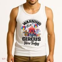 Warning It'S A Circus Here Today Carnival Birthday Party Tank Top thumb 3