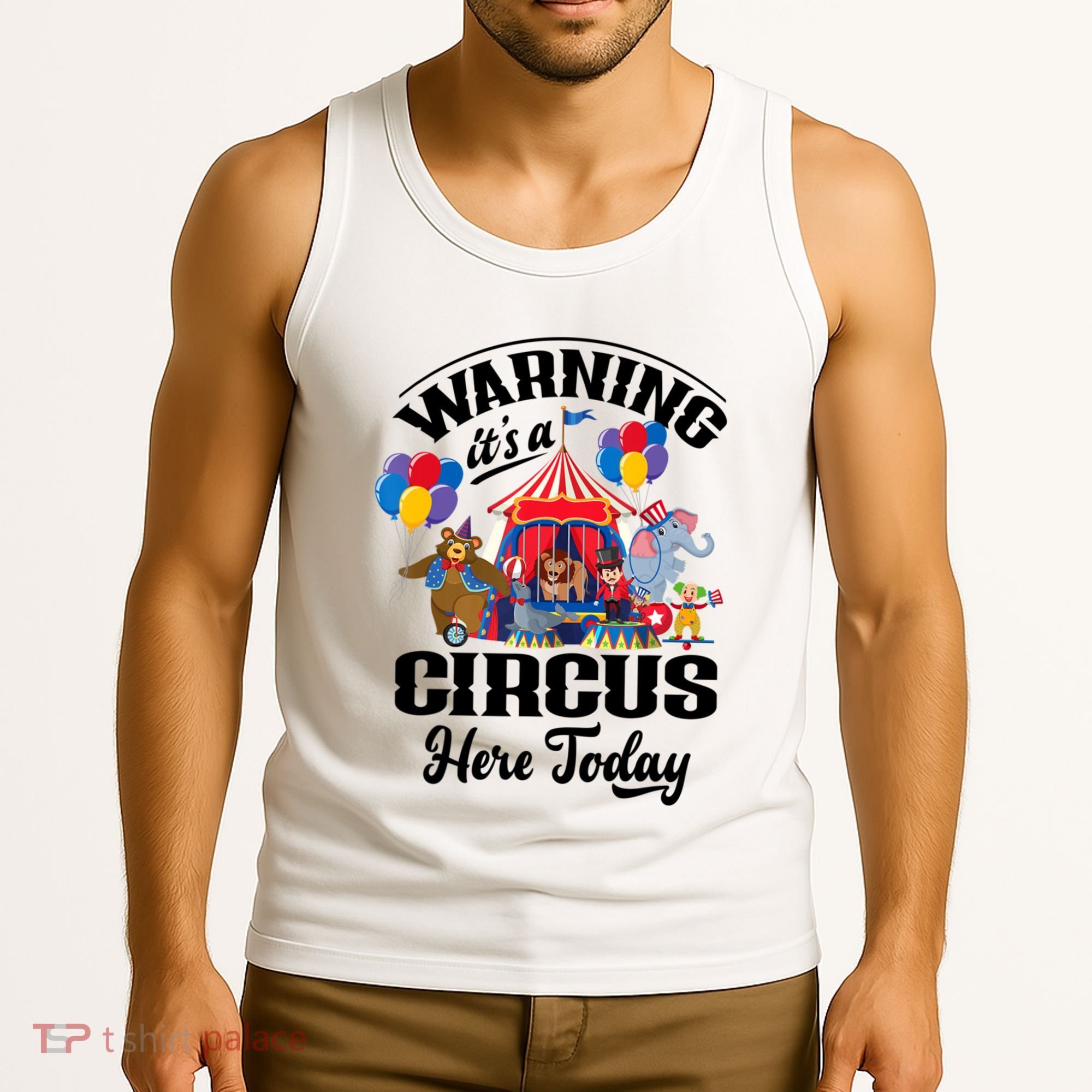 Warning It'S A Circus Here Today Carnival Birthday Party Tank Top