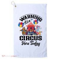 Warning It'S A Circus Here Today Carnival Birthday Party Golf Towel thumb 0