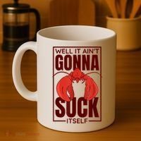 Well It AinT Gonna Suck Itself Cajun Crawfish Lover Coffee Mug thumb 4