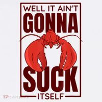 Well It AinT Gonna Suck Itself Cajun Crawfish Lover Polo thumb 3