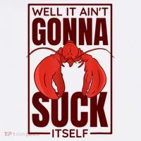 Well It Ain'T Gonna Suck Itself, Cajun Crawfish Lover Women's Tank Top thumb 5