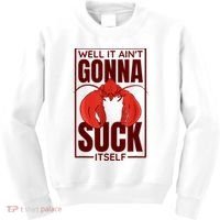 Well It Ain'T Gonna Suck Itself, Cajun Crawfish Lover Kids Sweatshirt thumb 0