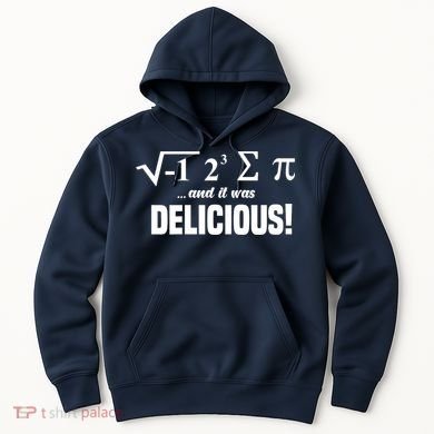 Wo I Ate Some Pie And It Was Delicious Funny Math Pun Pi Day V-Neck Hoodie