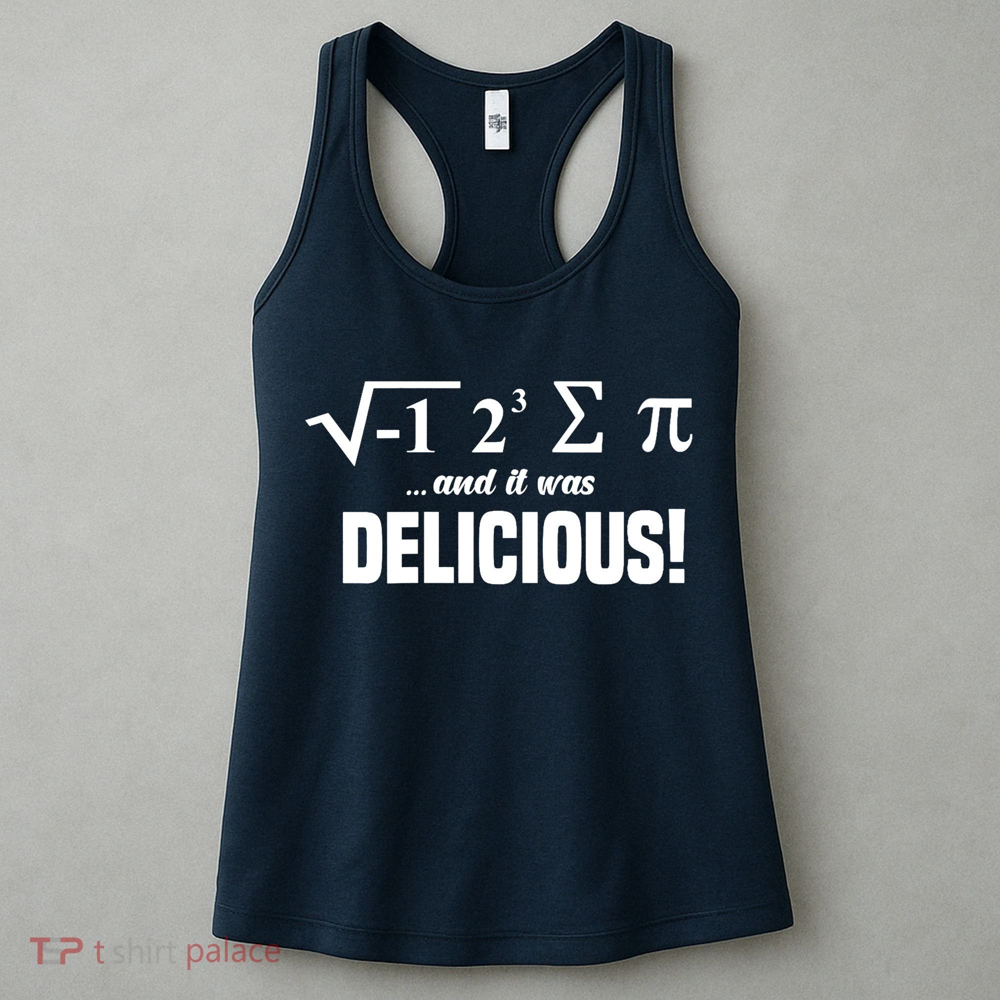 Wo I Ate Some Pie And It Was Delicious Funny Math Pun Pi Day V-Neck Women's Tank Top