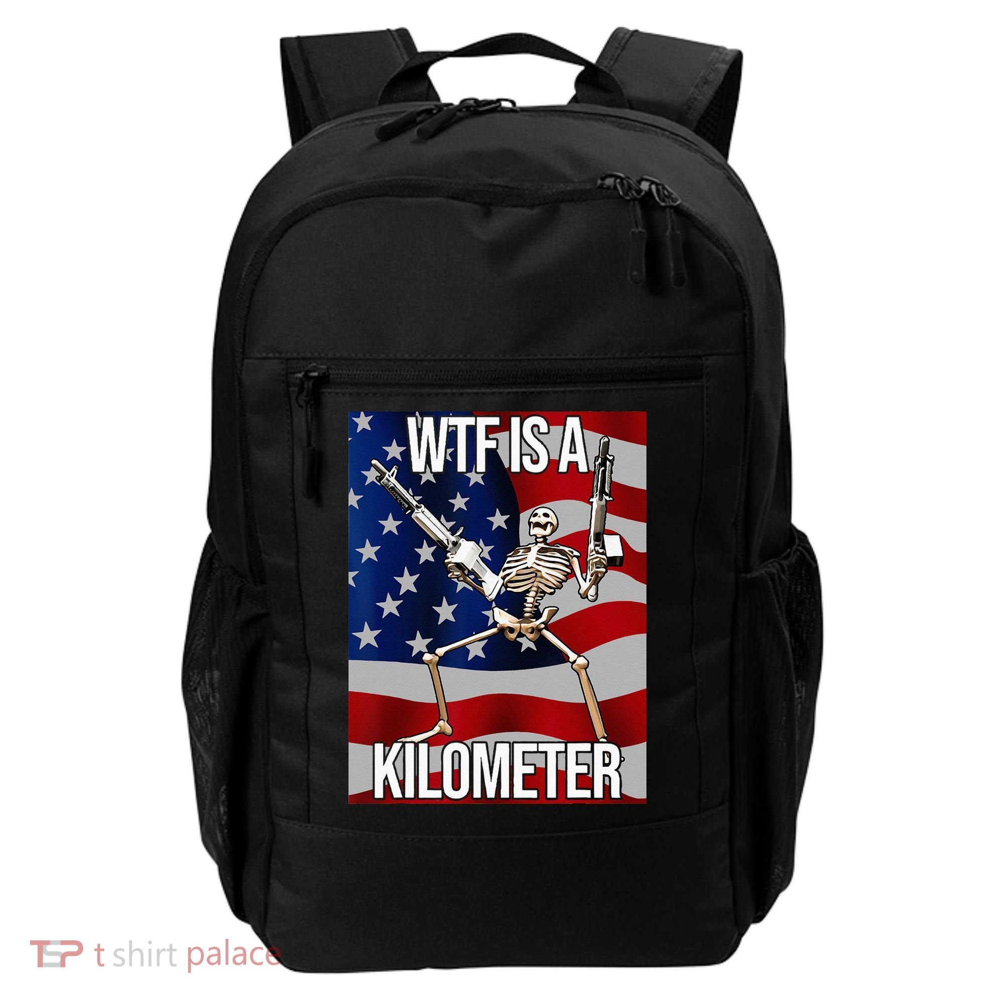 WTF Is A Kilometer American Skeleton Funny Backpack