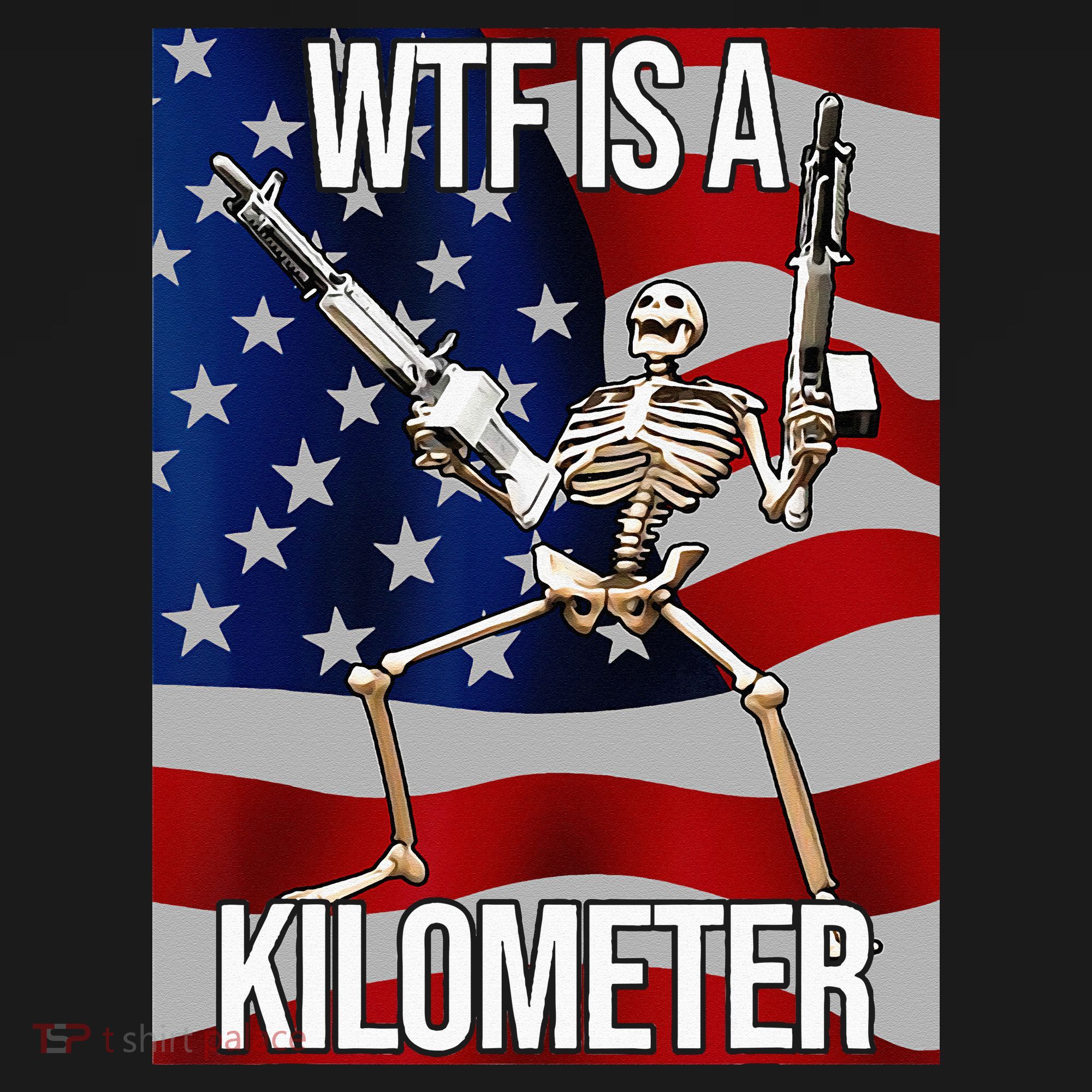 WTF Is A Kilometer American Skeleton Funny Backpack