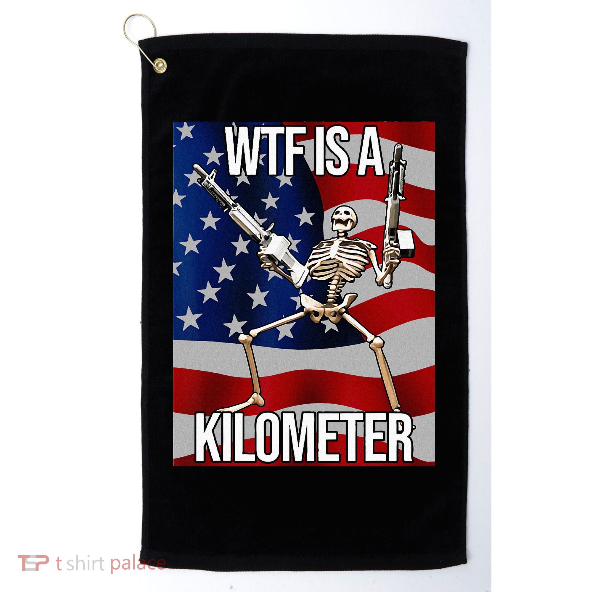 WTF Is A Kilometer American Skeleton Funny Golf Towel