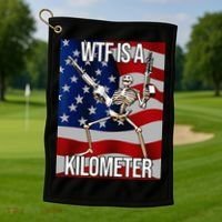 WTF Is A Kilometer American Skeleton Funny Golf Towel thumb 1