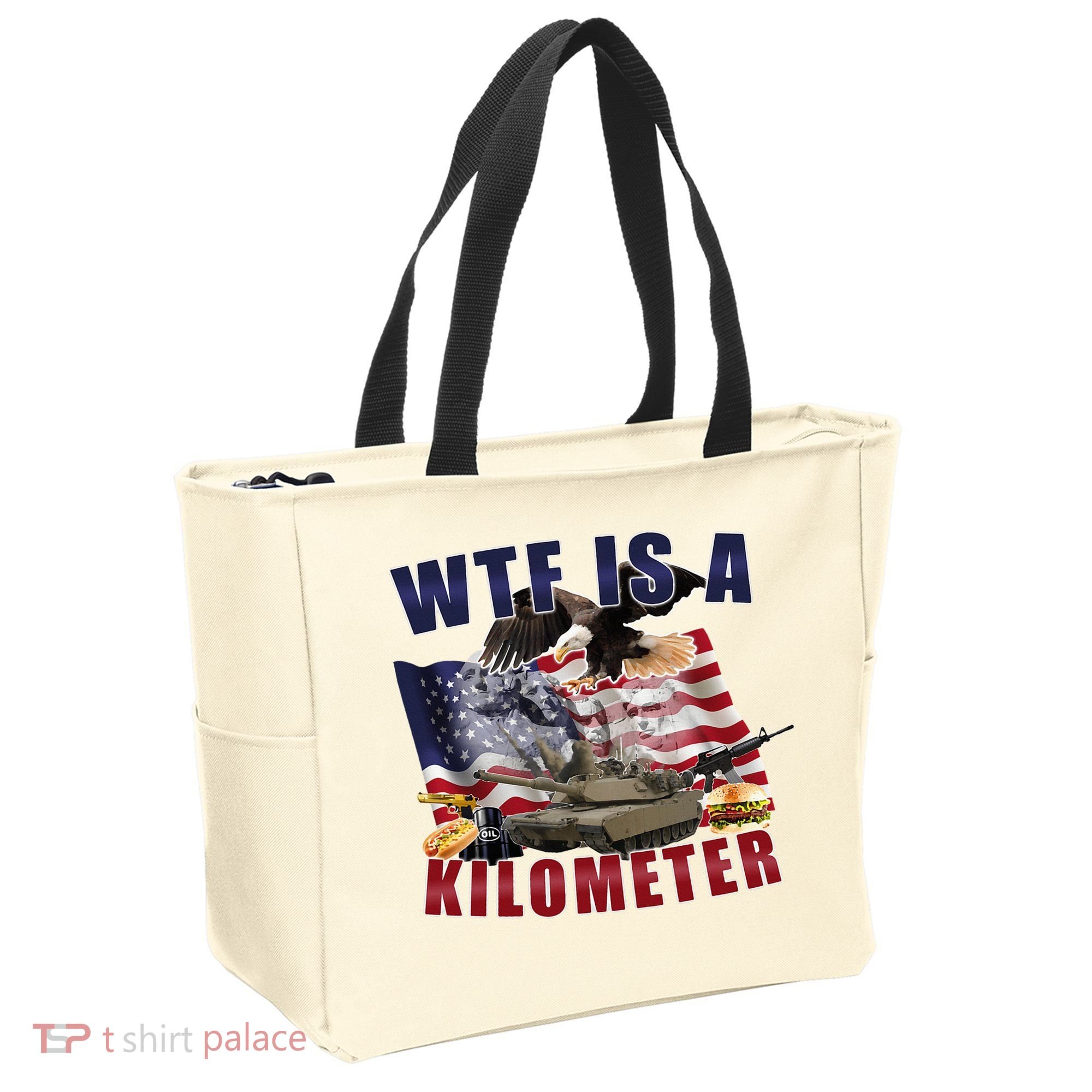 Wtf Is A Kilometer Funny Political Tote Bag