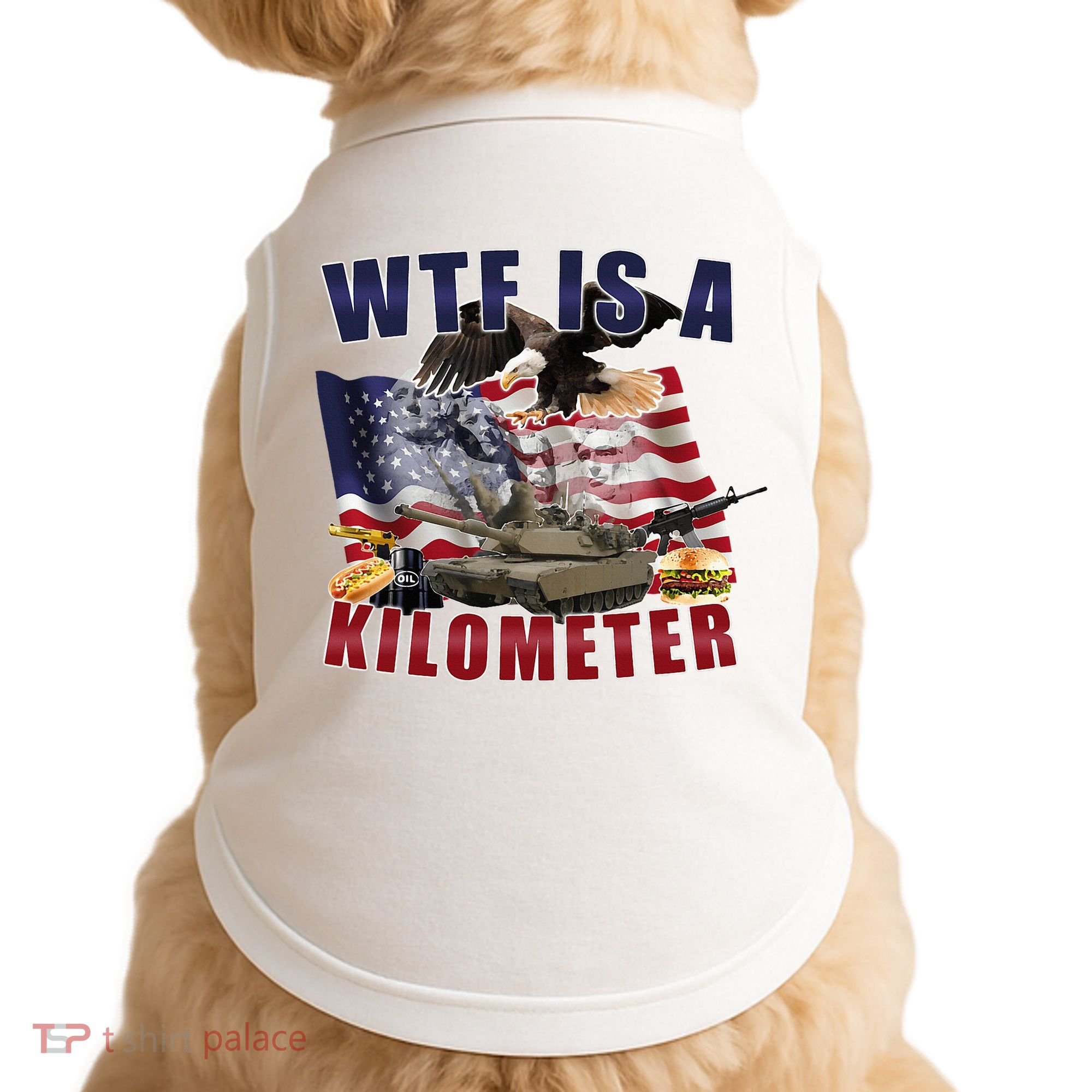 Wtf Is A Kilometer Funny Political Doggie Tank